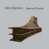 Merten, Wim - Dust Of Truths