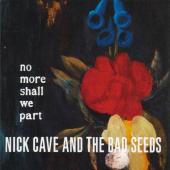 Cave, Nick & The Bad Seeds - No More Shall We Part (cover)
