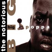 Notorious B.I.G. - Big Poppa (White Vinyl) (LP)