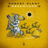 Plant, Robert - Dreamland (cover)