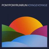 Pony Pony Run Run - Voyage Voyage