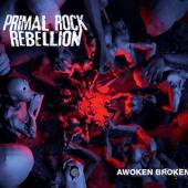 Primal Rock Rebellion - Awoken Broken (cover)