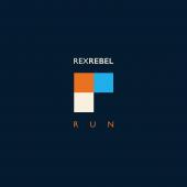 Rex Rebel - Run (LP)