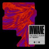 Echt! - Inwane (LP) (Repress 2022)