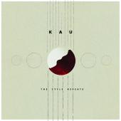 KAU - The Cycle Repeats (LP)