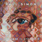 Simon, Paul - Stranger To Stranger (Deluxe)