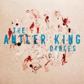 The Antler King - Dances (LP)