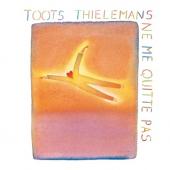 Thielemans, Toots - Ne Me Quitte Pas