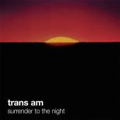 Trans Am - Surrender To the Night (Red Vinyl) (LP)