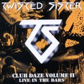 Twisted Sister - Club Daze 2 (cover)