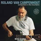 Van Campenhout, Roland - Somewhere In the Mountains (2LP+DVD)