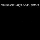 Velvet Underground - White Light / White Heat (cover)