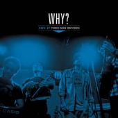Why? - Live At Third Man Records (LP)