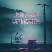 The Man Up North - The Man Up North (LP)