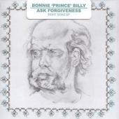 Bonnie Prince Billy - Ask Forgiveness (EP) (cover)
