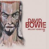 David Bowie - Brilliant Adventure (EP)