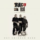 Guy Swinnen Band - Rock Ain't Dead (It Just Smells Funny)